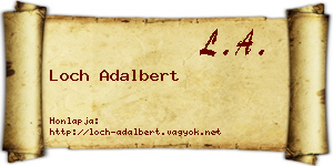 Loch Adalbert névjegykártya